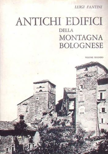 Antichi-edifici-della-montagna-bolognese-vol-2-luigi-Fantini